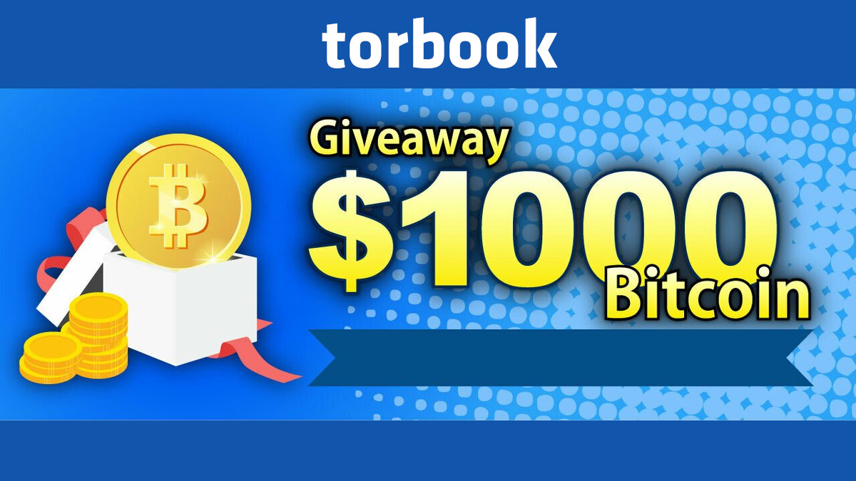 TorBook is giving away $1,000 in Bitcoin!